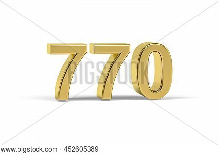 Golden 3d Number 770 - Year 770 Isolated On White Background - 3d Render