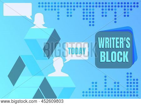 Writing Displaying Text Writer S Block. Business Overview Condition Of Being Unable To Think Of What