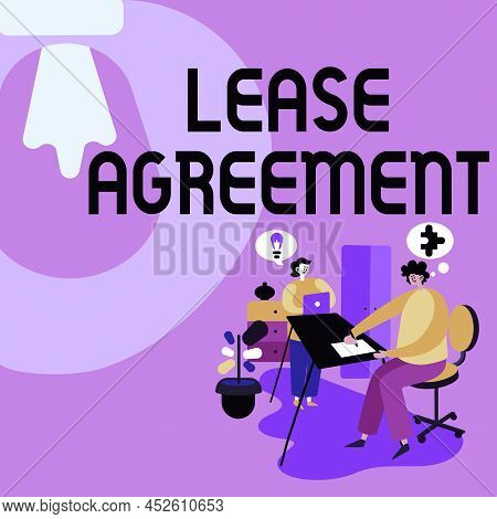 Sign Displaying Lease Agreement. Business Idea Contract On The Terms To One Party Agrees Rent Proper