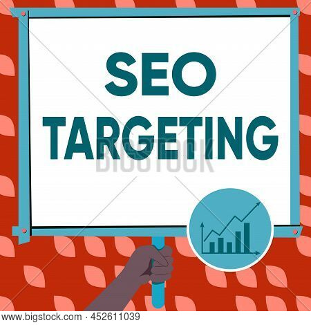 Hand Writing Sign Seo Targeting. Word Written On Specific Keywords For Location Landing Page Top Dom