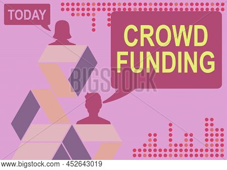 Sign Displaying Crowd Funding. Internet Concept Fundraising Kickstarter Startup Pledge Platform Dona