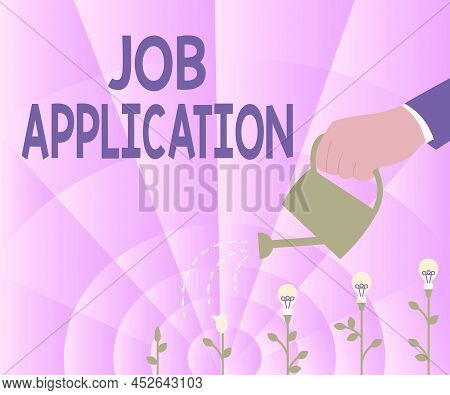 Inspiration Showing Sign Job Application. Business Idea The Standard Business Document Serves A Numb