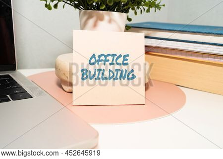 Inspiration Showing Sign Office Building. Business Showcase Commercial Buildings Are Used For Commer