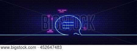 Neon Light Glow Effect. Chat Line Icon. Speech Bubble Sign. Communication Or Comment Symbol. 3d Line