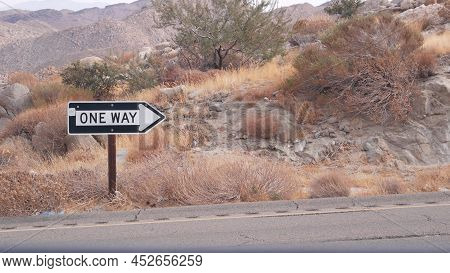One Way Road Transport Sign With Arrow On Roadside Or Wayside, Highway Or Freeway In California Usa.