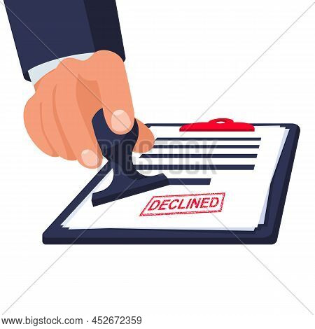Declined Stamp In Hand Businessman. Red Declined Concept. Document For Signature. Vector Illustratio