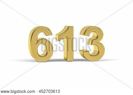 Golden 3d Number 613 - Year 613 Isolated On White Background - 3d Render