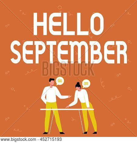 Conceptual Caption Hello September. Business Concept Eagerly Wanting A Warm Welcome To The Month Of 