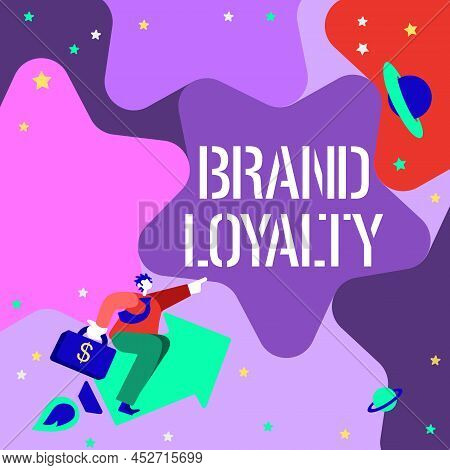 Hand Writing Sign Brand Loyalty. Business Approach Repeat Purchase Ambassador Patronage Favorite Tru