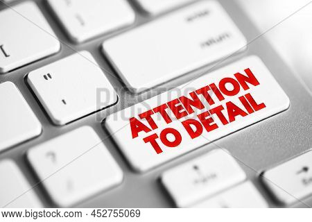 Attention To Detail Text Button On Keyboard, Concept Background