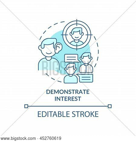Demonstrate Interest Turquoise Concept Icon. Showing Engagement. Step To Charisma Abstract Idea Thin