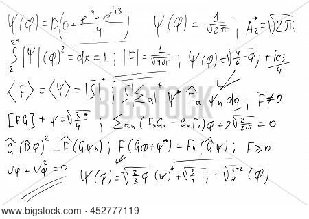 Quantum Mechanics. Scientific Formulas And Expressions. Written By Hand On A White Background.