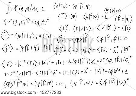 Quantum Mechanics. Scientific Formulas And Expressions. Written By Hand On A White Background.