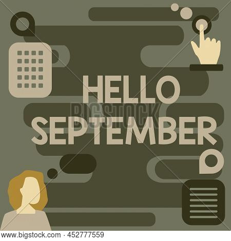 Inspiration Showing Sign Hello September. Word For Eagerly Wanting A Warm Welcome To The Month Of Se