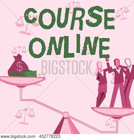 Inspiration Showing Sign Course Online. Internet Concept Elearning Electronic Education Distant Stud