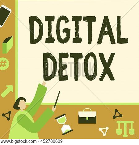 Handwriting Text Digital Detox. Internet Concept Free Of Electronic Devices Disconnect To Reconnect 