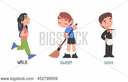 Kids Engaged In Different Activities Set. Walk, Sleep And Serve Action Verbs For Children Education 