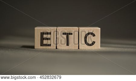 Alphabet Letter In Word Etc Is Abbreviation Of Et Cetera Written In Cubes