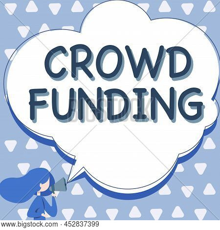 Text Showing Inspiration Crowd Funding. Internet Concept Fundraising Kickstarter Startup Pledge Plat