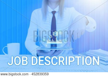 Inspiration Showing Sign Job Description. Internet Concept A Document That Describes The Responsibil