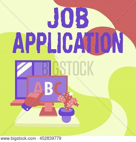 Hand Writing Sign Job Application. Conceptual Photo The Standard Business Document Serves A Number O