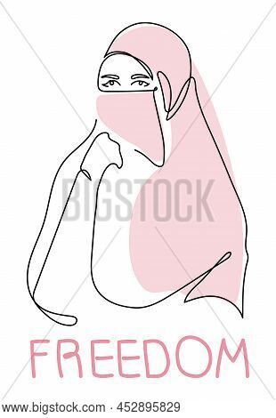 Muslim Girl Power, Woman With And Lettering Freedom. Feminist Female, Vector In One Line Art For Int