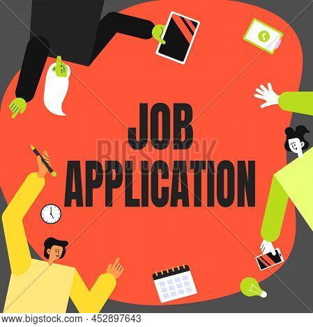 Inspiration Showing Sign Job Application. Word For The Standard Business Document Serves A Number Of