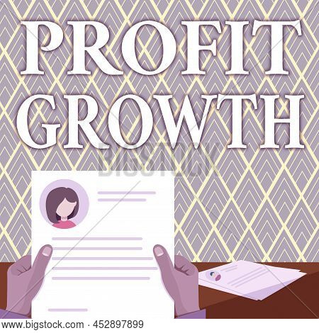 Hand Writing Sign Profit Growth. Internet Concept Objectives Interrelation Of Overall Sales Market S