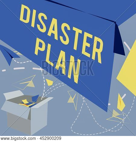 Inspiration Showing Sign Disaster Plan. Word For Respond To Emergency Preparedness Survival And Firs