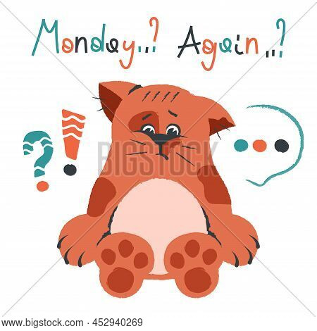 Ginger Cute Cat. Orange Pat In Bad Mood Sitting In Wonder And Bewilderment From Monday. Disappointed