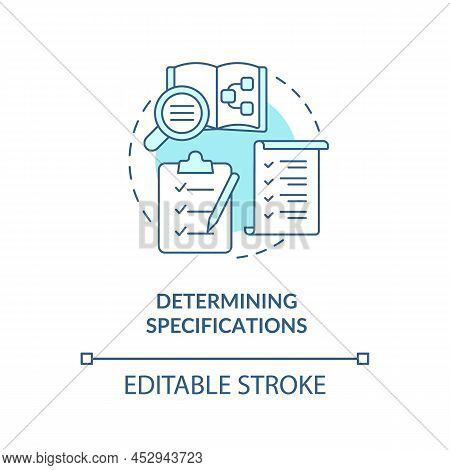 Determining Specifications Turquoise Concept Icon. Info System Development Stage Abstract Idea Thin 