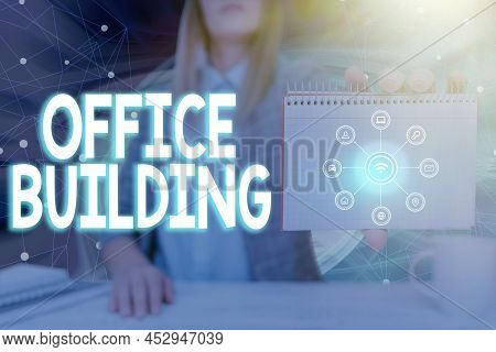 Text Caption Presenting Office Building. Business Idea Commercial Buildings Are Used For Commercial 