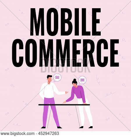 Conceptual Display Mobile Commerce. Business Overview Using Mobile Phone To Conduct Commercial Trans