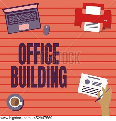 Text Showing Inspiration Office Building. Business Idea Commercial Buildings Are Used For Commercial