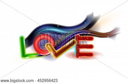 Abstract Inscription Glossy Love, Multicolor Plastic Rounded Object. Flares Colorful For Fun Design,
