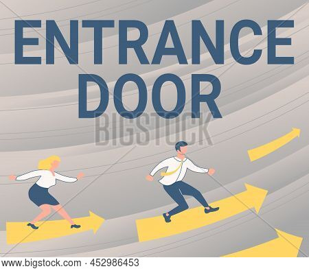 Hand Writing Sign Entrance Door. Business Showcase Way In Doorway Gate Entry Incoming Ingress Passag