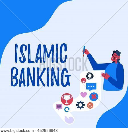 Hand Writing Sign Islamic Banking. Business Showcase Banking System Based On The Principles Of Islam