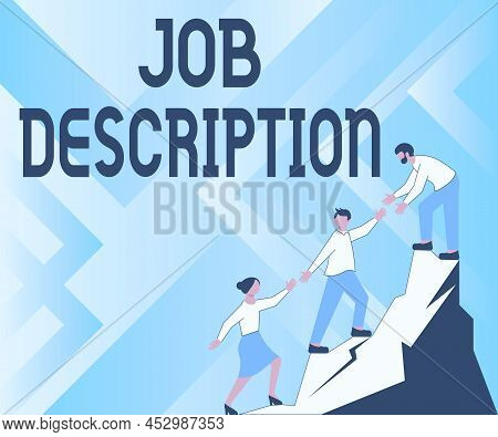 Text Sign Showing Job Description. Business Idea A Document That Describes The Responsibilities Of A