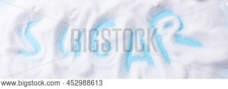 Sugar Word In Sugar On Blue Background