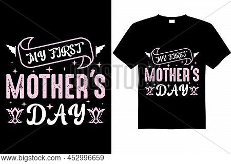 Mothers Day Tshirt Design