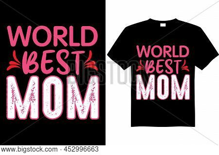 Mothers Day Tshirt Design