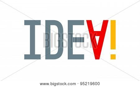 Abstract colorful IDEA word lettering. Isolated, colorfully with