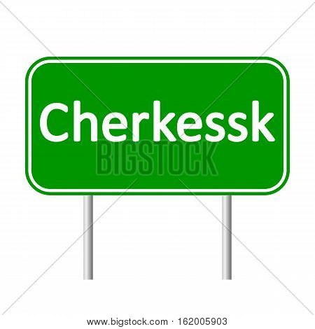 Cherkessk road sign isolated on white background.