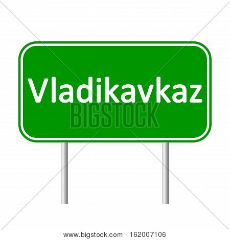 Vladikavkaz road sign isolated on white background.