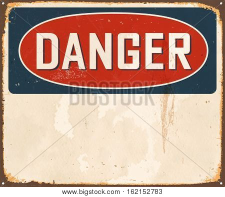 Vintage Danger metal sign with room for text or graphics. Vector EPS 10.