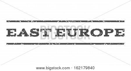 East Europe watermark stamp. Text tag between horizontal parallel lines with grunge design style. Rubber seal stamp with dust texture. Vector gray color ink imprint on a white background.