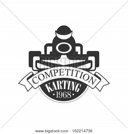Karting Club Competition Black And White Logo Design Template With Rider In Kart Silhouette. Monochrome Vector Promo Emblem With Text And Fast Car Print.