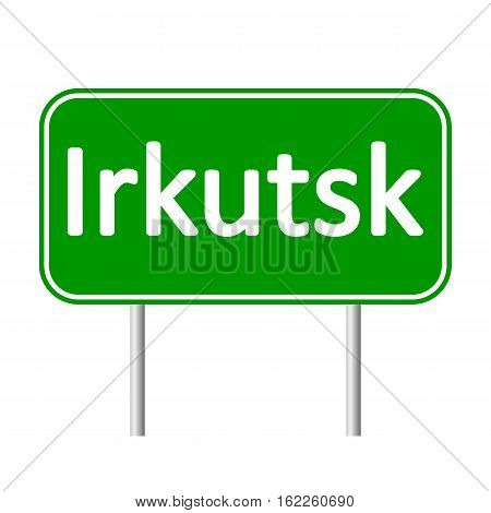 Irkutsk road sign isolated on white background.