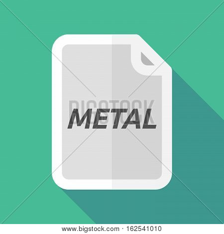 Long Shadow Document With    The Text Metal