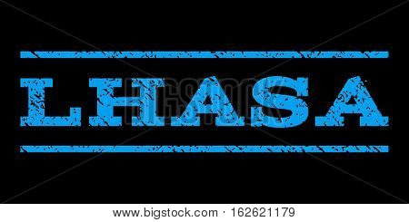 Lhasa watermark stamp. Text caption between horizontal parallel lines with grunge design style. Rubber seal stamp with dirty texture. Vector blue color ink imprint on a black background.